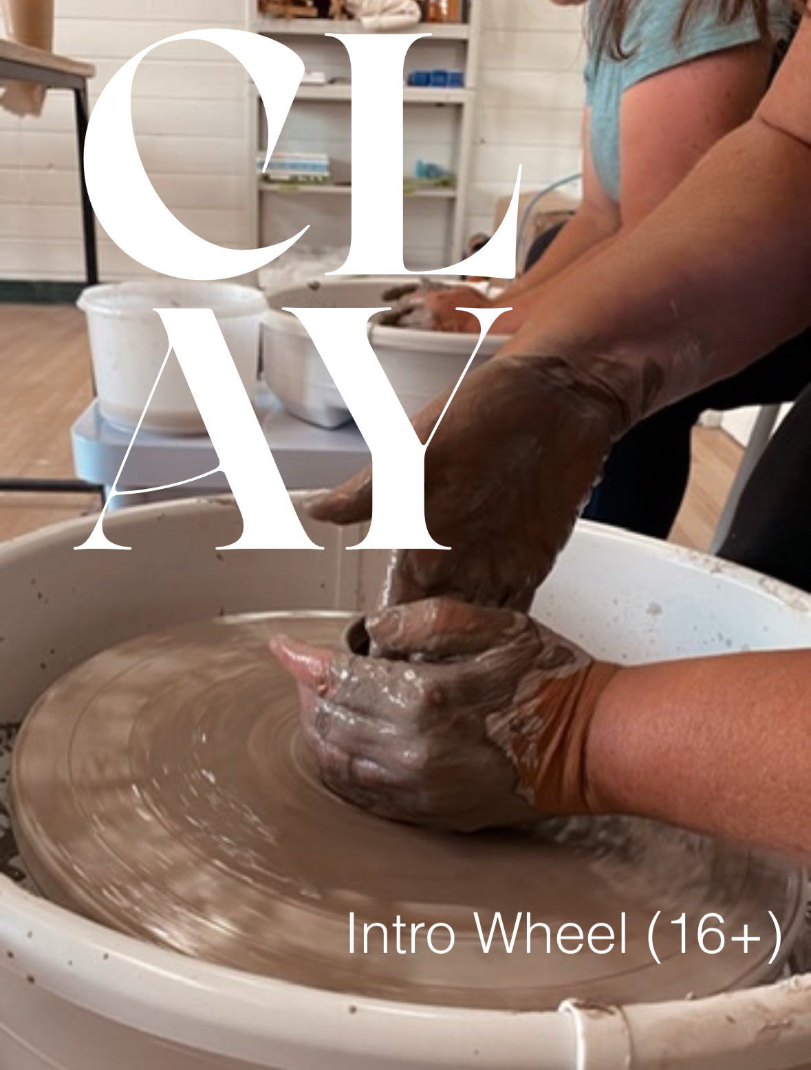 Clay Wheel - One Time Intro Course! (16+)
